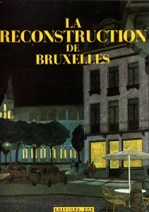La reconstruction de Bruxelles